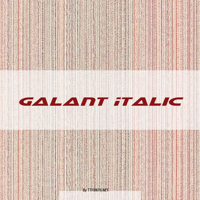 Galant Italic example